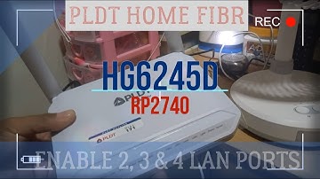 How to Enable Lan Ports on PLDT FIBR HG6245D SV RP2740