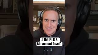 Famous Is the F.I.R.E. Movement Dead? Wealth