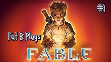 Fat B Plays: Fable the Lost Chapters Part 1