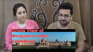 Pakistani Reacts to Scenic Beauty of Bengaluru | Bangalore Drone View |