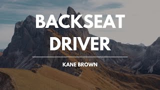 Kane Brown - Backseat Driver (Lyric Video)