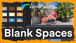How to add BLANK SPACES to LumaFusion (Video Editing Tutorial)