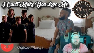Yeehaw or Hellnaw: I Can't Make You Love Me by Voiceplay