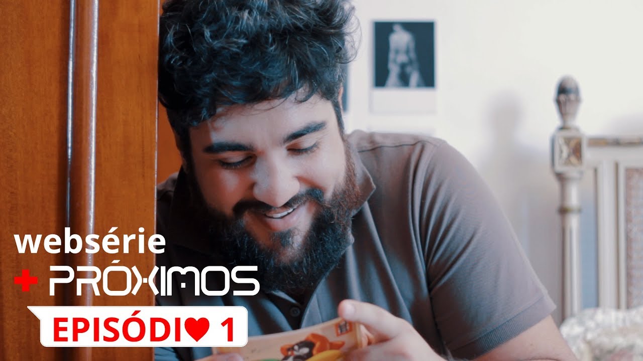 Websérie + Próximos - Episódio 1 | Websérie LGBT