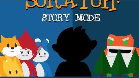 Scratch: Story Mode Episode 3 - Broken Full Walkthrough