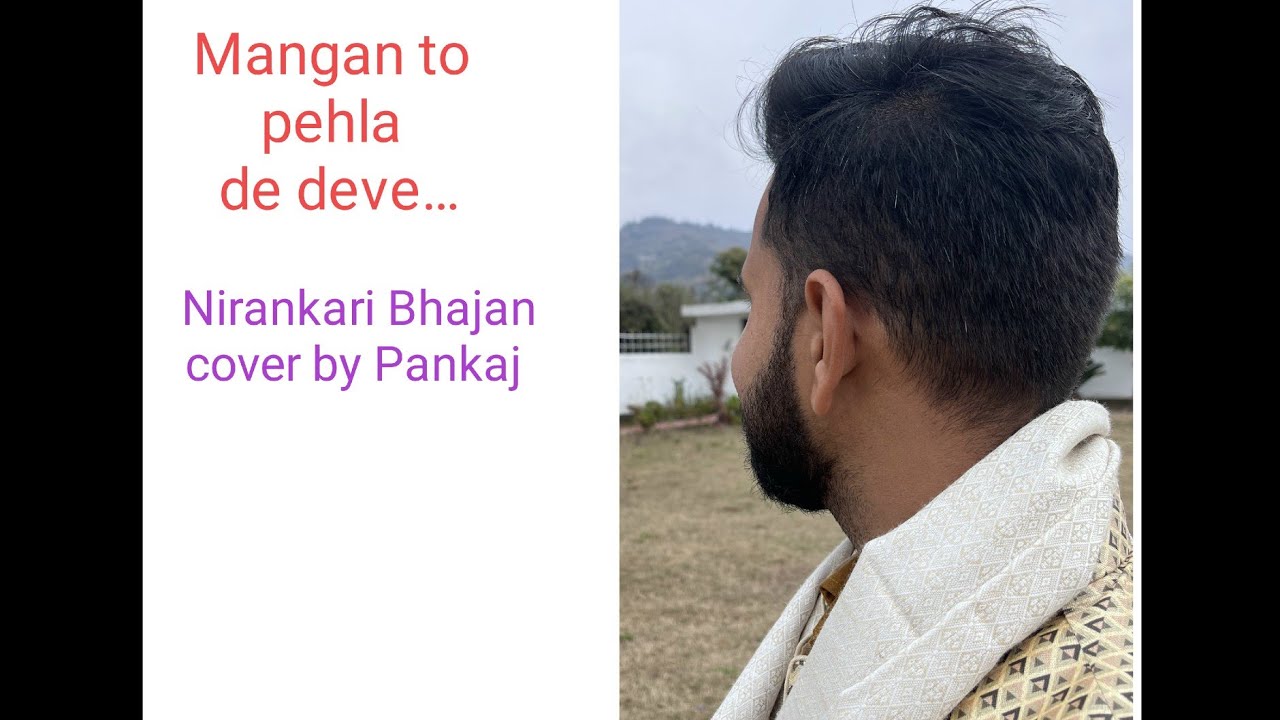 Nirankari Bhajan :- Mangan to pehlaan de deve kismat to zada denda ae🤲🙏😇 #santnirankarimission