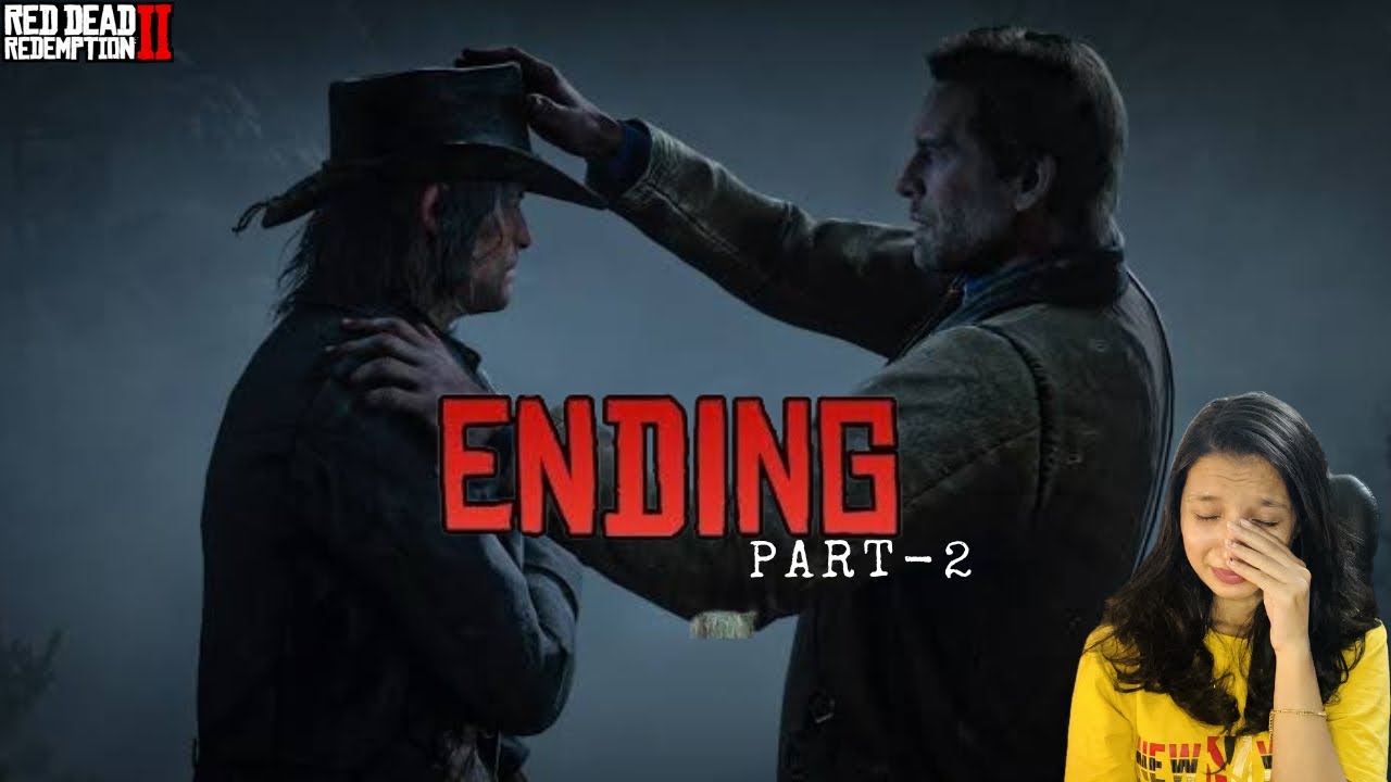 I am HEARTBROKEN ..RED DEAD REDEMPTION 2 ENDING Part-2 | Face Cam | RTX ...