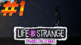 Life Is Strange: Before The Storm | Episode 1 Awake  | Part 1