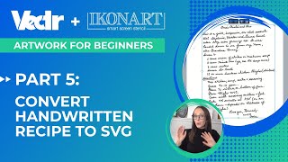 Artwork For Beginners Part 5: Convert Handwritten Recipe Into a SVG | Vectr + Ikonart