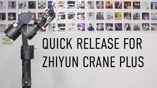 Quick release for Zhiyun Crane Plus , V2 and V1 gimbal - Chung Dha