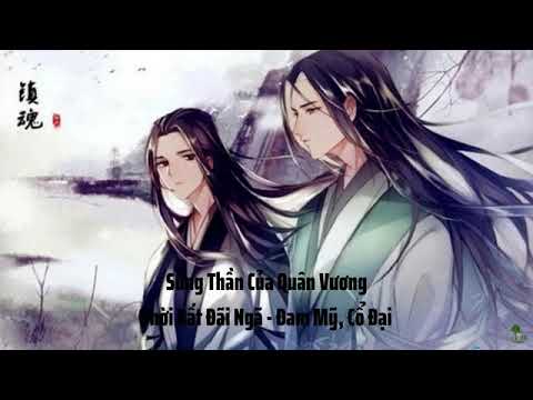 Sủng Thần Của Quân Vương Chương 1 Đến 20 - youtube