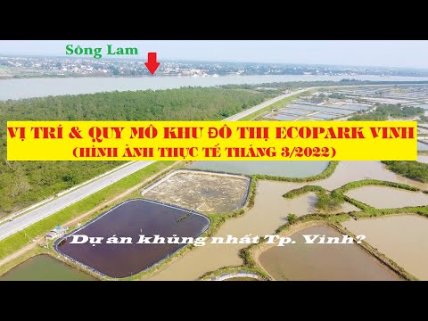 Video Xem vị trí và quy mô dự án Ecopark Vinh, Nghệ An. Dự... - youtube