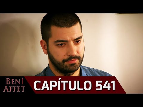 Perdóname (Beni Affet) - Capítulo 541