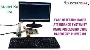 FACE DETECTION BASED  ATTENDANCE SYSTEM BY IMAGE  PROCESSING USING RASPBERRY-PI  OVER  IOT