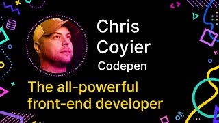 Famous Chris Coyier - The All Powerful Front End Developer Wealth