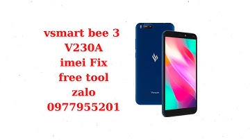 Vsmart Bee 3 (V230A) - imei Fix Free 2021