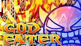 quotGOD EATERquot 100 EXTREME DEMON by Knobbelboy Geometry Dash