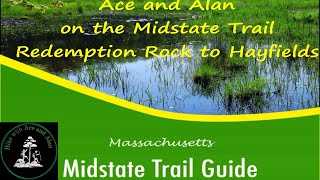 Hiking Massachusetts Midstate Trail Section 3