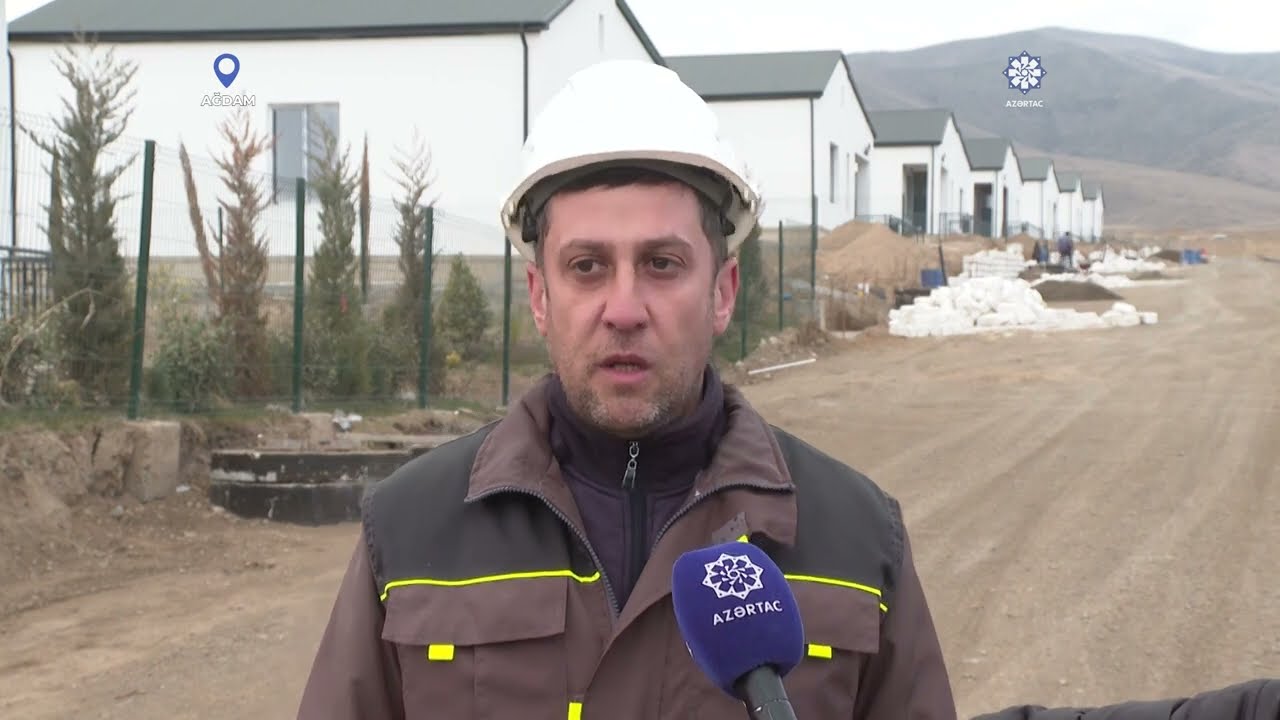 Ağdamın bu kəndlərinə ilk köç yaxın vaxtlarda olacaq