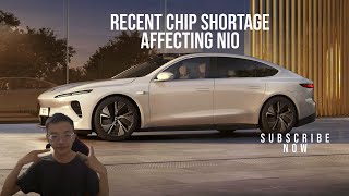 How would the global chip shortage affects Nio