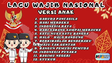 LAGU WAJIB NASIONAL VERSI ANAK - 4K ( BEST AUDIO + BEST COVER )