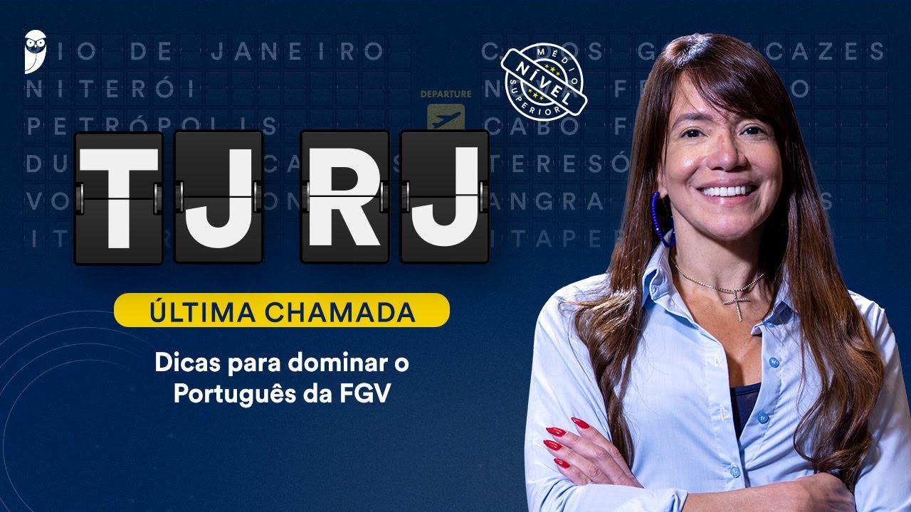 Concurso TJ RJ: Dicas para dominar o Português da FGV
