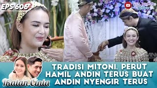 TRADISI MITONI, ANDIN SENYUM LEBAR MENGANDUNG KE 7 BULAN - IKATAN CINTA