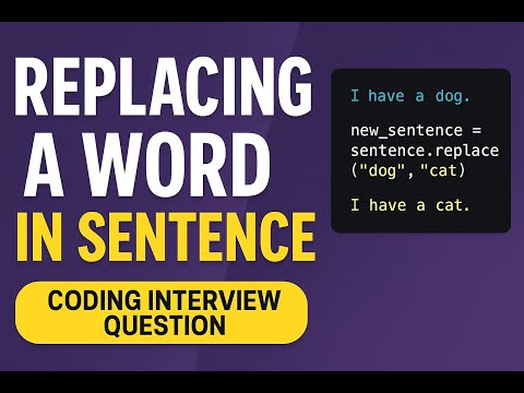 Replace a Word in a Sentence | Most Asked Coding Interview Question #interview #coding
