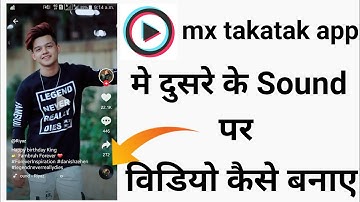 MX Takatak App Me dusre ke Sound pe Video kaise banaye | How to select any sound on mx takatak app