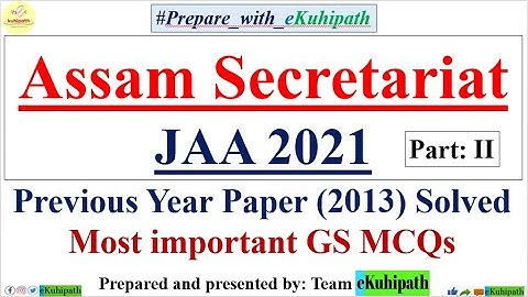 Assam Secretariat 2013 question paper solved (Part-II) I Most Important for JAA 2021 I GS Part