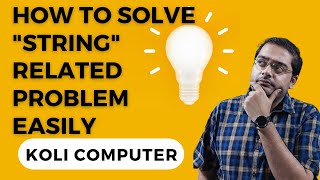 String Manipulation in Java | Java Strings Tutorial | Mission ICSE | Day-9 | Koli Computer