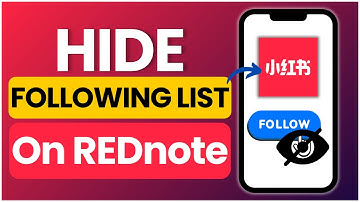 How To Hide Following List On REDnote App | 2025