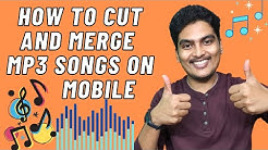 How to CUT & MERGE Mp3 songs on mobile. Easy steps. Watch the video and do it yourself  - Durasi: 4:32. 