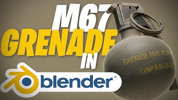 Model an M67 GRENADE in BLENDER