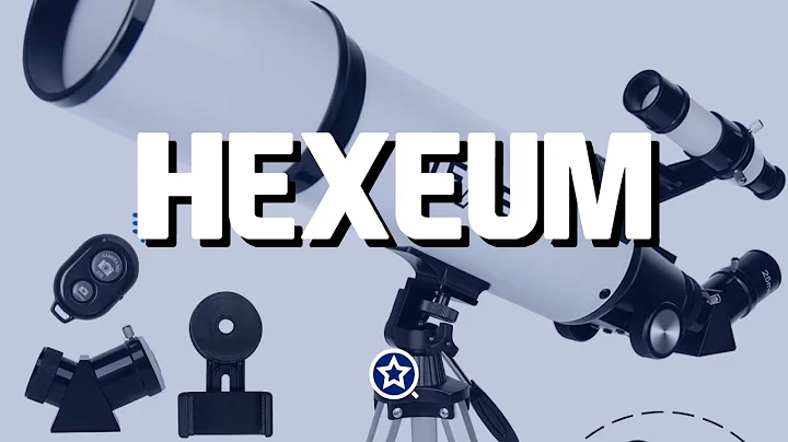 What you should know about the Hexeum Telescope