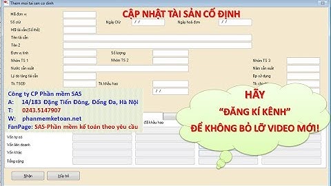 Hướng dẫn sử dụng phần mềm kế toán SAS INNOVA - Khai báo TSCĐ