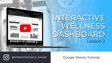 Building an Interactive Wellness Dashboard - Google Sheets Tutorial (Lesson 2)