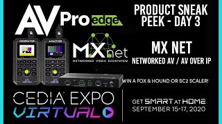 CEDIA Virtual Expo Product Sneak Peek - Day 3 MX Net AV over IP