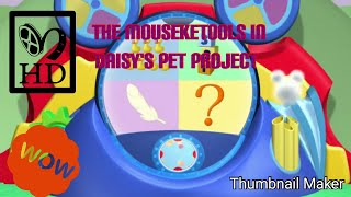 The Mouseketools In Daisys Pet Project