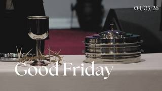 Good Friday Service- 4/3/26