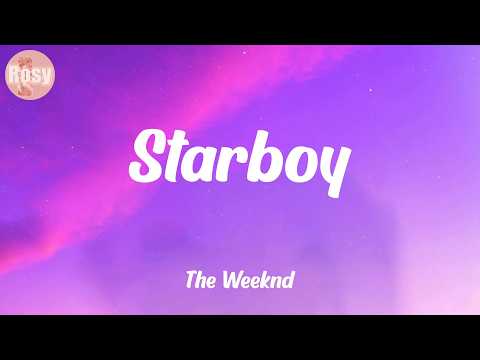 The Weeknd - Starboy (Lyrics)