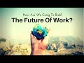 How are we going to build the future of work  jacob morgan