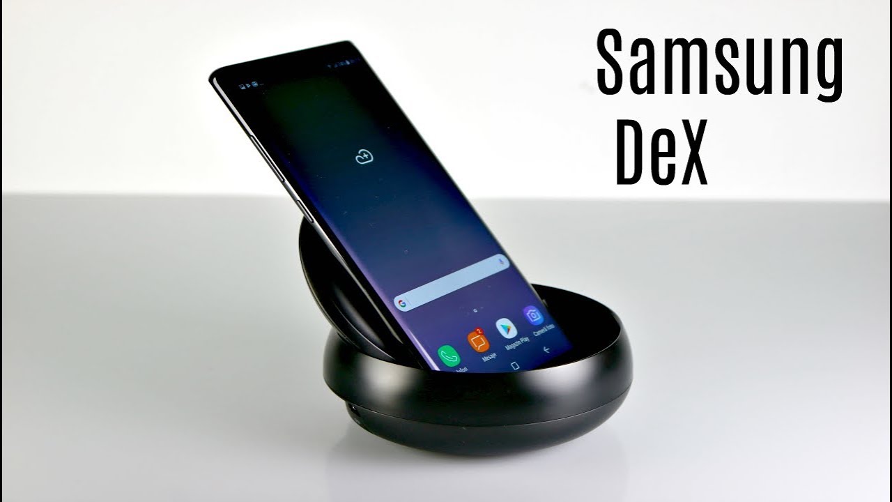 Samsung DeX review YouTube