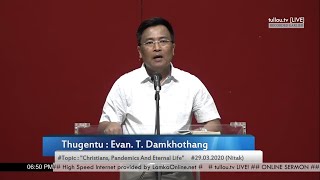 Evan.T. Damkhothang | Hotdamna san dingdan | 29 03 2020 | Nitak