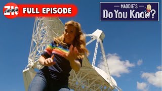 Maddie's Do You Know | Series 4 Episode 6 | Radio Telescope and Maze