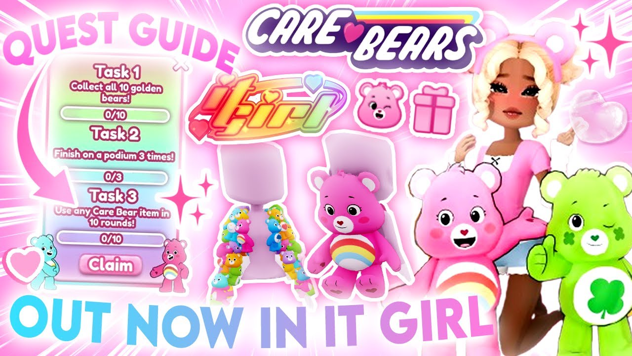 NEW Update Out CARE BEARS In IT GIRL QUEST GUIDE ALL Gold Bear 