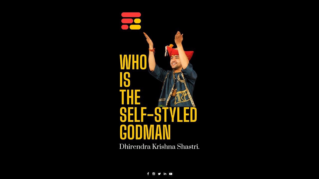 Who is The Self Styled Godman  - Dhirendra Krishna Shastri
