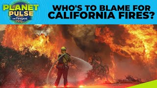 California Wildfires: How Climate Change Fueled the Deadly LA Fires | Planet Pulse | N18G