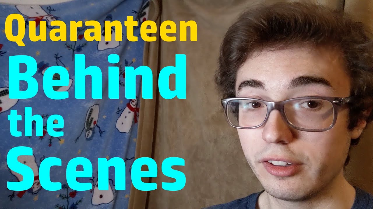 Quaranteen - Behind the Scenes