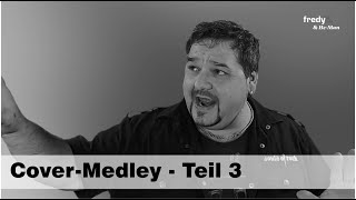 Fredy Pi. & He-Man - Teil 3 - Cover-Medley (unplugged) - 2020